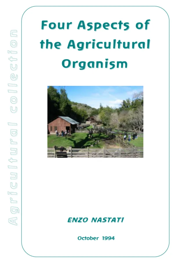 Four Aspects of the Agricultural Organism