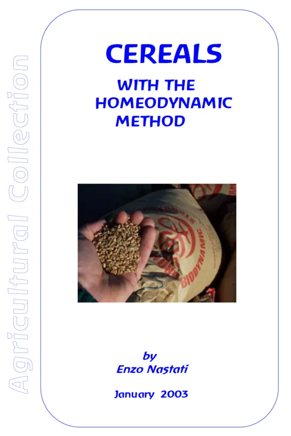 Cereals with the Homeodynamic Mathod