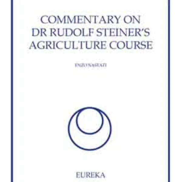 Commentary on Dr Rudolf Steiner's Agriculture Course