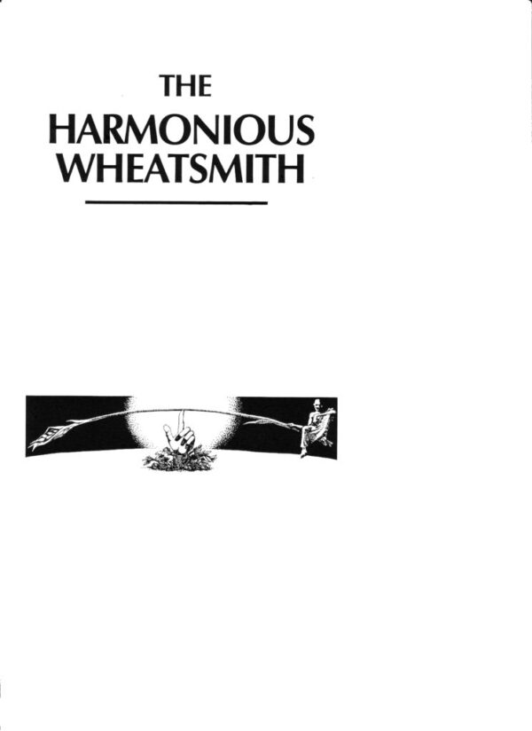 The Harmonious Wheatsmith